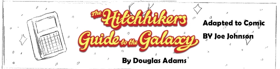 The Hitchhikers Guide to the Galaxy 