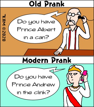 Old & Modern Pranks