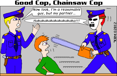 Good Cop, Chainsaw Cop