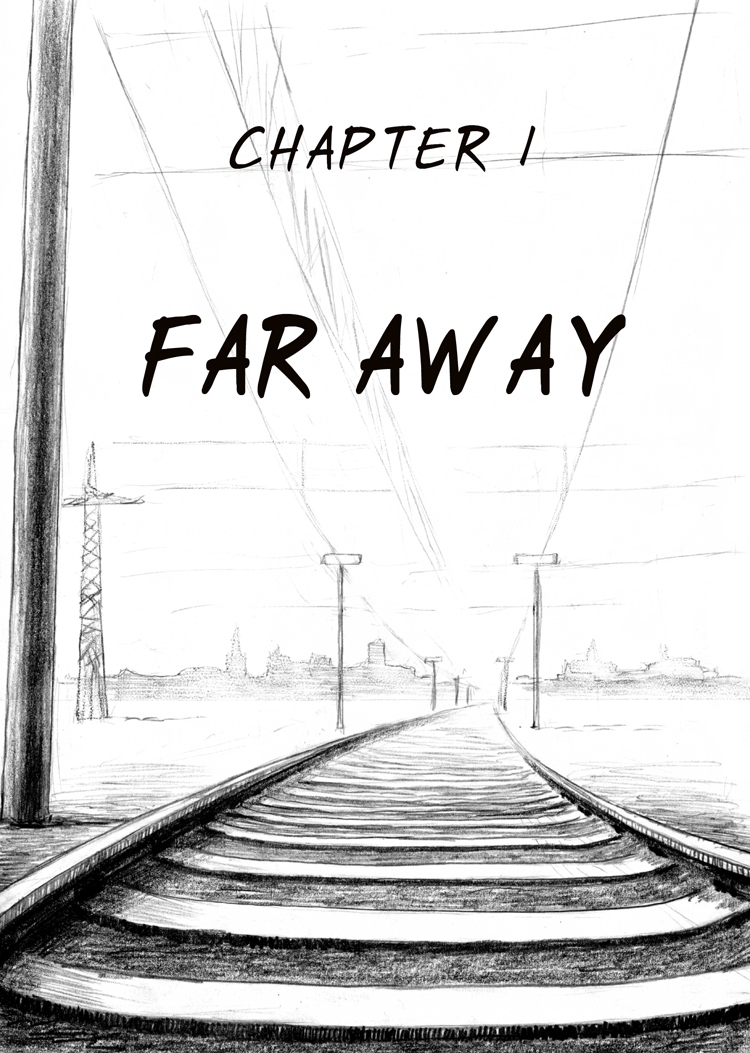 Chapter 1_Far away