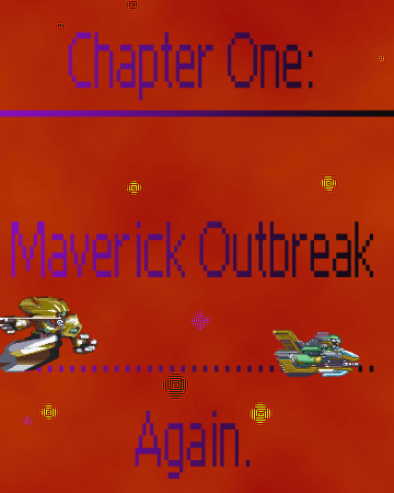 RMPU Chapter One: Maverick Outbreak........ Again.