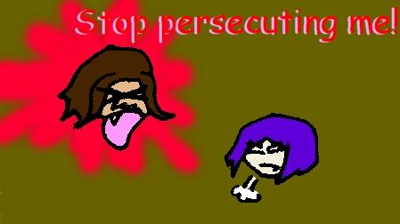 Persecution