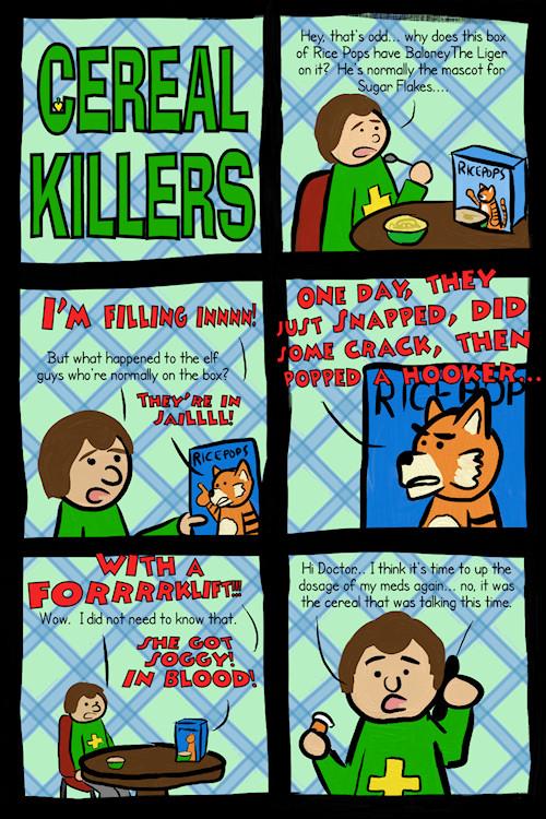 Cereal Killers