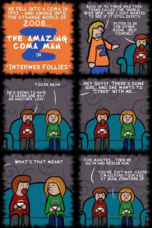 Coma-Man: Interweb Follies