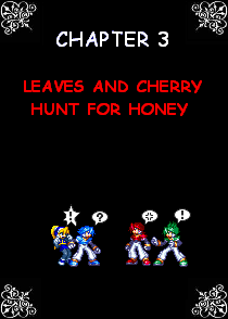 Chapter 3: Leaves and Cherry Hunt for Honey