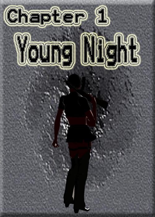 Chapter 1: Young Night