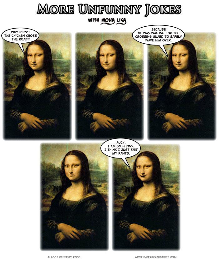 45 - More Unfunny Jokes with Mona Lisa