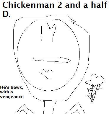 Chickenman 2 and a Half D: I scream for pain