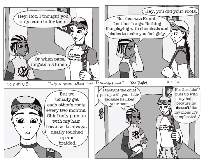 Why a police officer has three-colored hair.