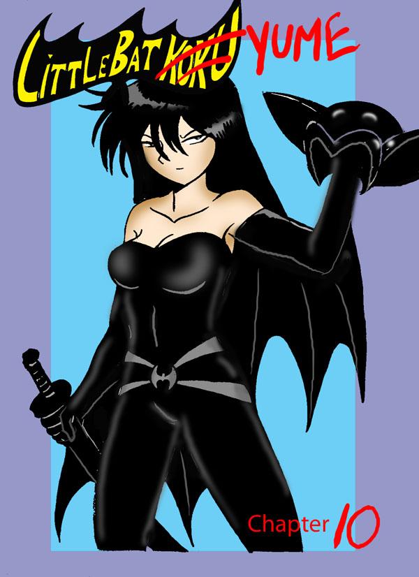Little Bat Koku Chapter 10 Cover: Little Bat Yume!