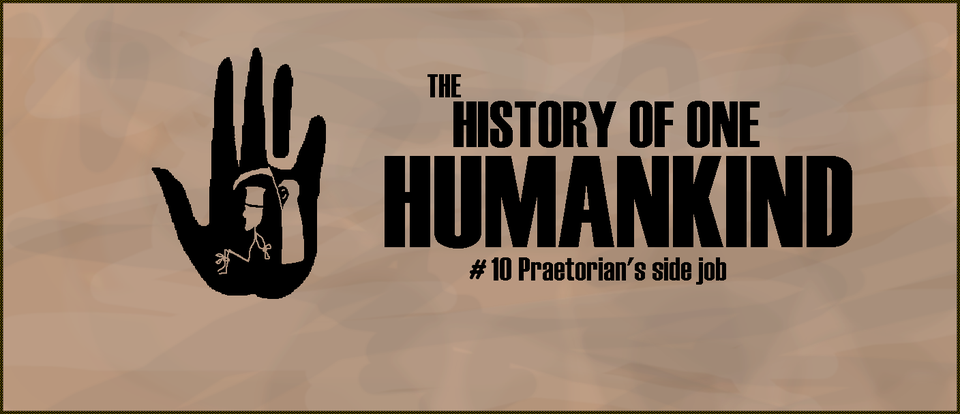 10. Praetorian's side job (1/4)