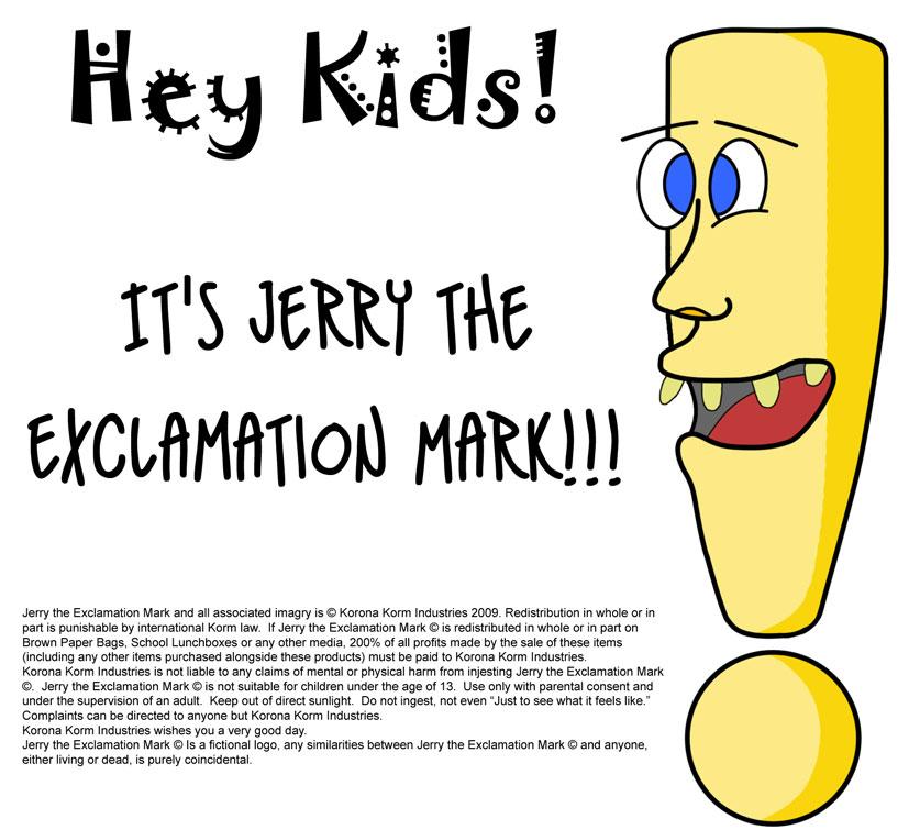 Jerry the Exclamation Mark