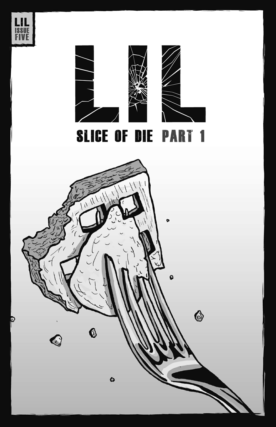LIL - ISSUE 5 - SLICE OF DIE PART 1 - FRONT COVER