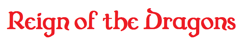 Reign Of The Dragons