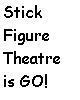 Go to 'Stick Figure Theatre' comic