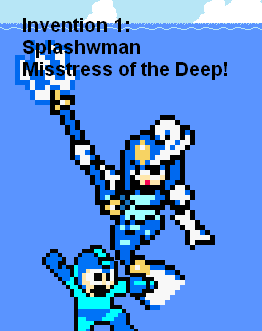 Invention 1: Splashwoman Mistress of the Deep!
