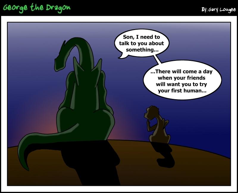 136 - George the Dragon: Just say No!