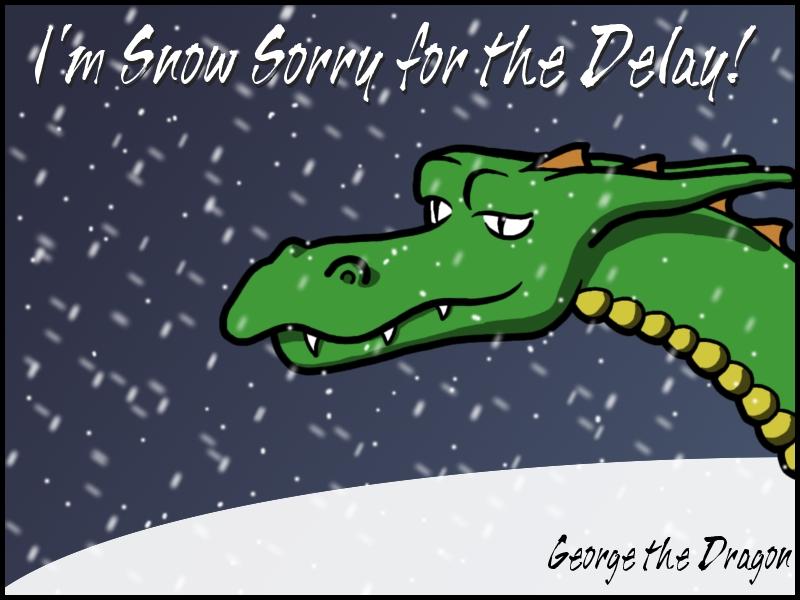144 - George the Dragon: Snow Sorry