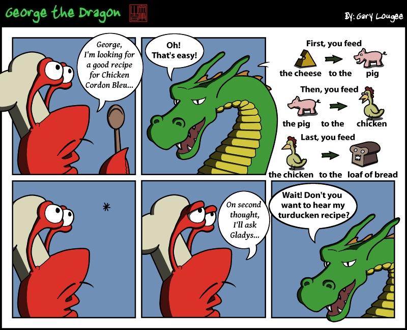 174 - George the Dragon: Cuisine a la Crazy