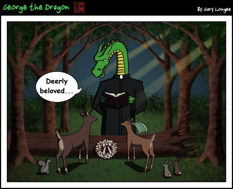 177 - George the Dragon: Deerly Beloved
