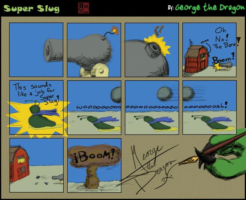 186 - George the Dragon: Super Slug