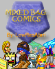 Go to 'Mixed Bag Comics' comic