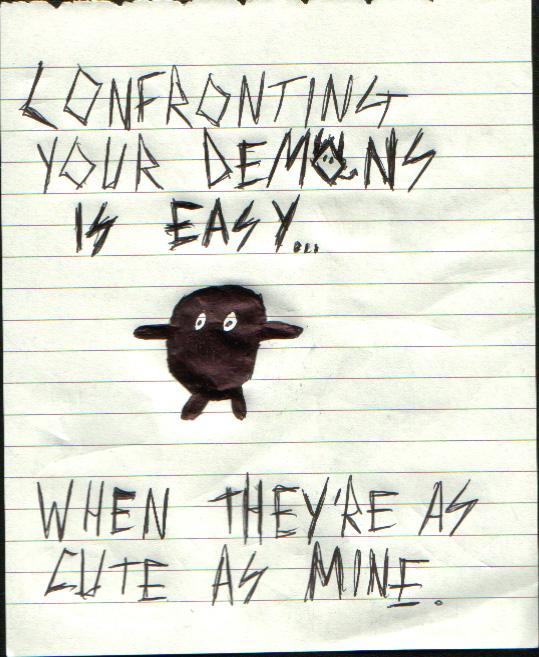 019 - Facing Your Demons