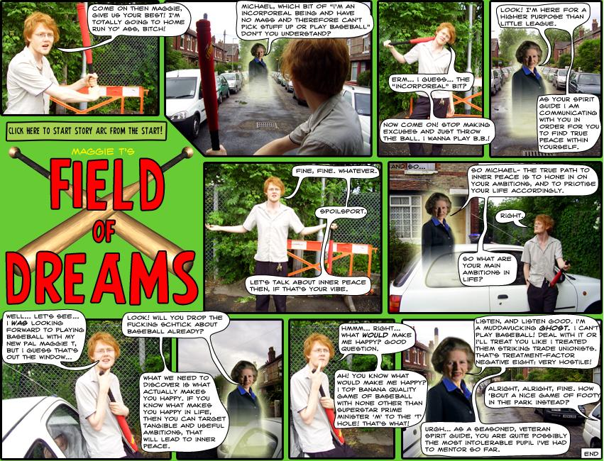 Michael's Exciting Life ep45: Maggie T's Field of dreams