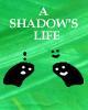 Go to 'A Shadows Life' comic