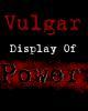 Go to 'Vulgar Display of Power' comic