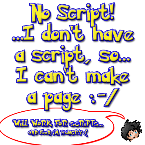 No script! :(