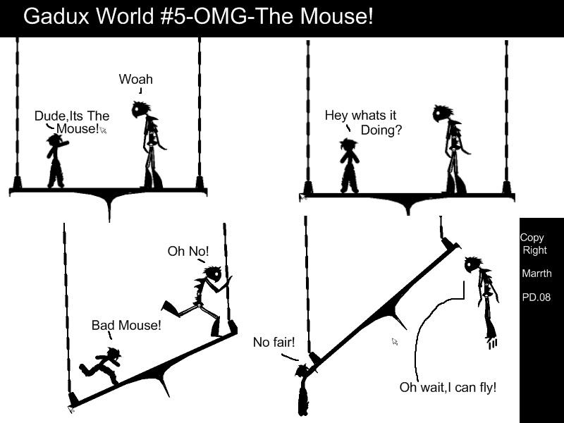 Gadux World 5 OMG The mouse!