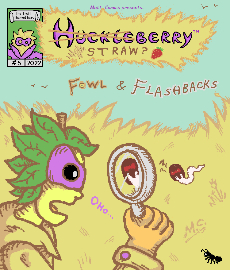 Issue #5: Fowl & Flashbacks