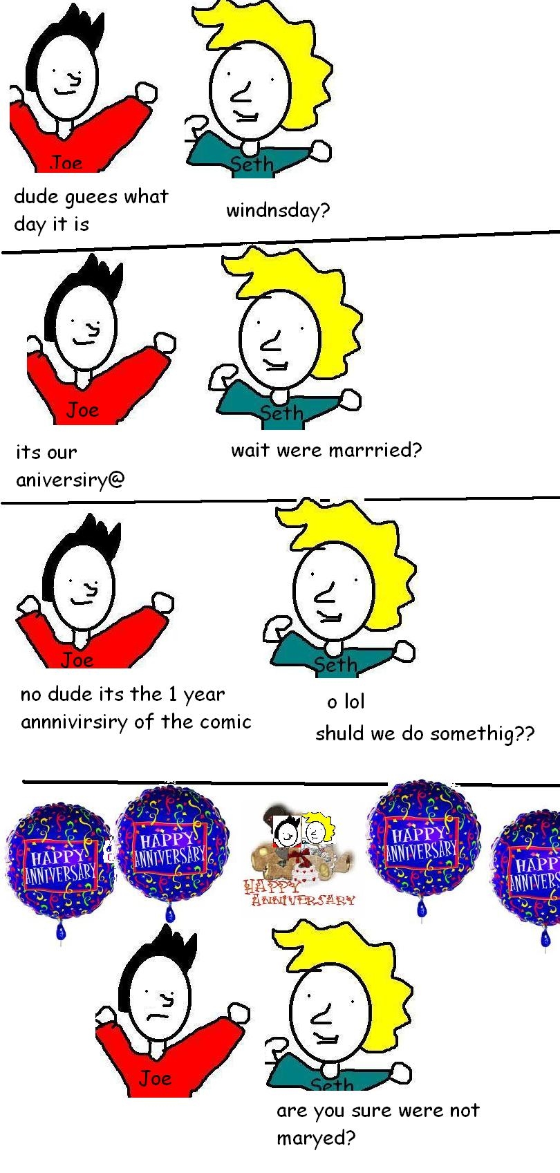 wow its been a year!!!!1