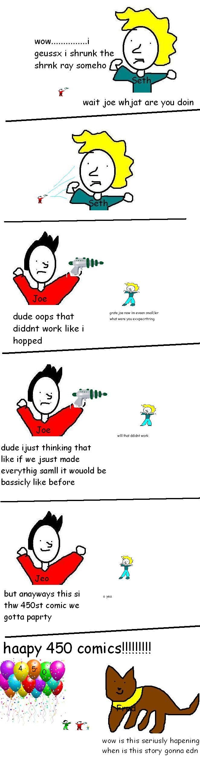 shrrunk part 4 (aalso cocmci 450!!!!1!)