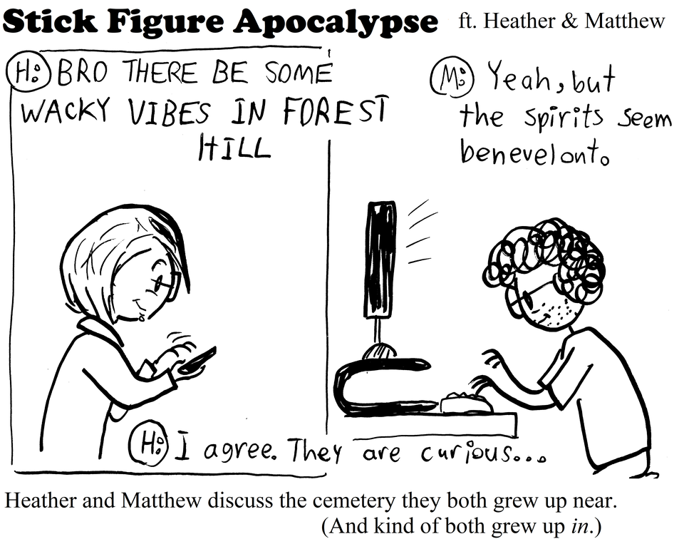 Heather and Matthew talk shop about spirits and death