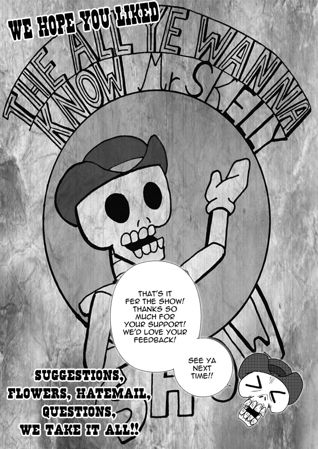 Mr. Skelly's Show #1 - End