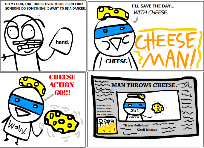 CHEESE MAN