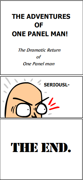 ONE PANEL MAN: LAST CRUSADE