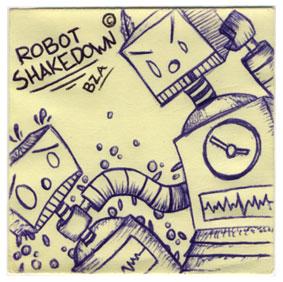 Robot Shakedown