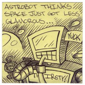 AstroBot Thinks Space Just Got Less Glamorousâ€¦