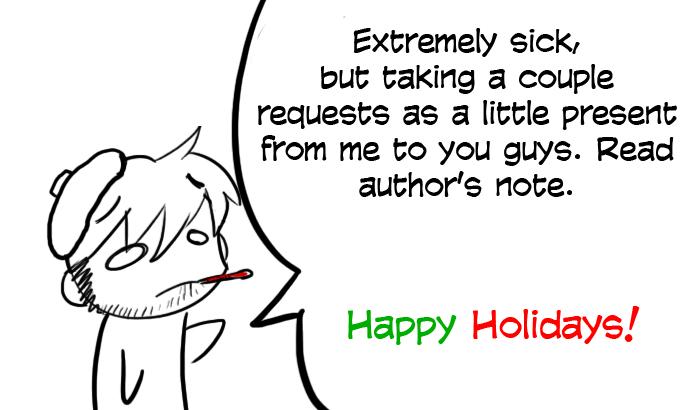 Happy Holidays - Taking Reqests