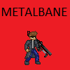 Go to Metalbane's profile