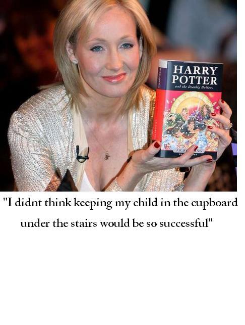 J K Rowling