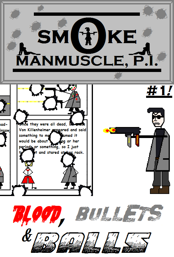 #1 Blood, Bullets & Balls