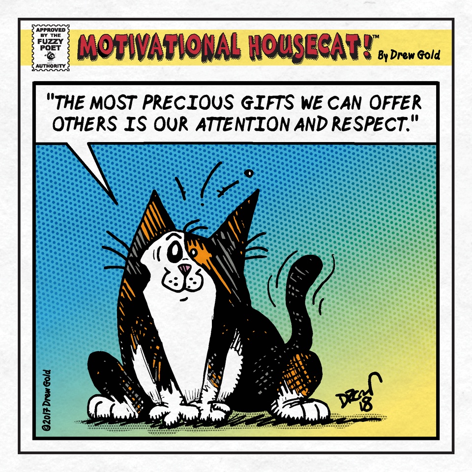 #258: Attention and Respect