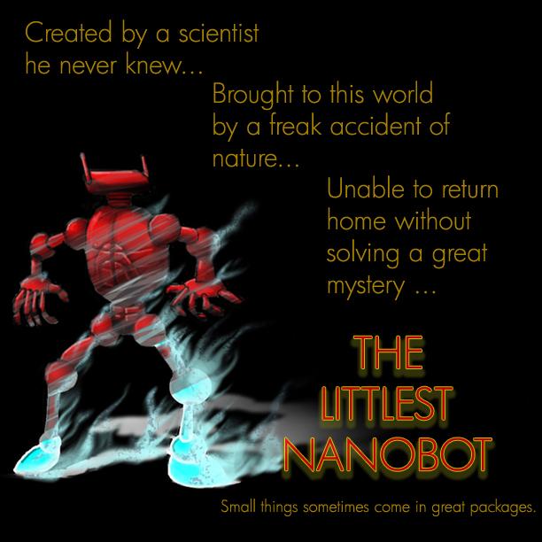 THE LITTLEST NANOBOT: A New Three Parter ...