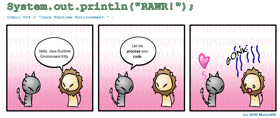 Comic 004 = "Java Runtime Environment." ;