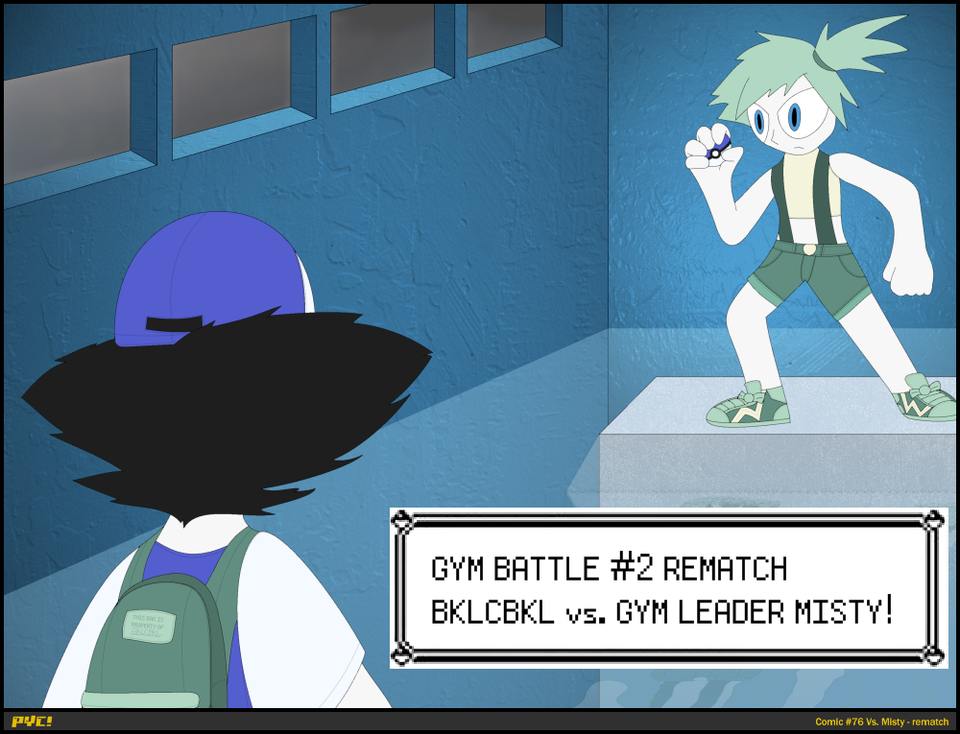 Comic #76 Vs. Misty - rematch