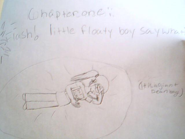 Chapter one: Little floaty boy says what? 